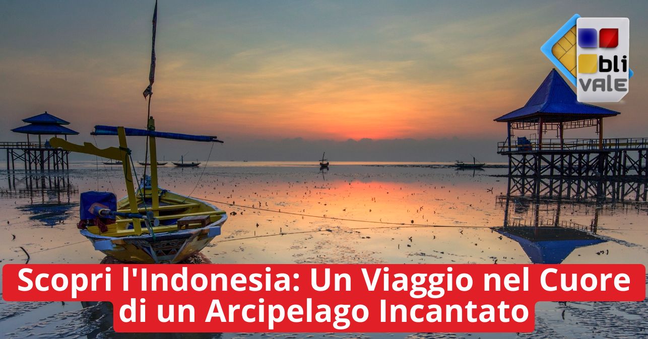 blivale_image_it_Scopri Indonesia_643x337 Scopri l'Indonesia: Un Viaggio nel Cuore di un Arcipelago Incantato